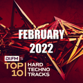 DI.FM Top 10 Hard Techno Tracks February 2022