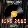 #020 The Wicked Takeover All Vinyl Show with Wicked 1995-2005 (09.03.2021)