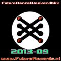 Futurerecords Future Dance Weekend Mix 2013-09