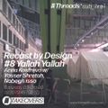 Recast by Design #8:  Anna Kostreva w/ Yasser Shretah and Nabegh Issa 03-Oct-20 (Threads*sub_ʇxǝʇ)