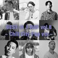 BEST of JAPANESE HIP HOP Vol.8 ~Chill City Pop~ [唾奇, JJJ , WILYWNKA , SUSHIBOYS , Vava , 5lack etc]