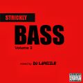 Strickly Bass Vol. 3 [Full Mix]