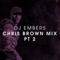 Chris Brown Mix (Part 2)