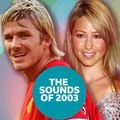 BBC Radio 2 - Sounds of the 21st Century - The Sounds of 2003 - 26/09/2021