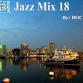 The Music Room's (Smooth) Jazz Mix 18 - By: DOC (01.17.15)