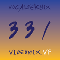 Trace Video Mix #331 VF by VocalTeknix