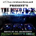 The Disco Class Mix.27 New Show Present By Dj Archiebold