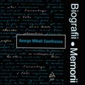 Biografii, Memorii: George Mihail Zamfirescu (1979)