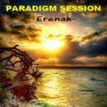 PARADIGM SESSION  - Erenah -