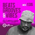 Beats, Grooves & Vibes 135 | Chill Vibes Pt. 2 ft. DJ Larry Gee