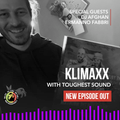 Klimaxx_Pt.11_S.12- Guests: DJ Afghan (SouloveRecords) + Ermanno Fabbri