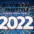DJ FORCE 14 NEW YEARS FREESTYLE PARTY EAST SAN JOSE! HAPPY 2022 MEGAMIX!