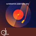 Alternative Ambitions Mix by DJose