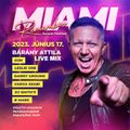 Bárány Attila - Live Mix @ Miami Remember - Pásztó - 2023.06.17.