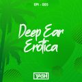 Deep Ear Erotica - #005