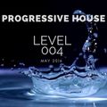 Deep Progressive House Mix Level 004 / Best Of May 2016