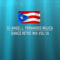 Dance Retro Mix Vol. 1a / DJ Angel L. Fernandez-Mujica