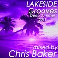 Lakeside Grooves (by Chris Baker) - Deep Summer 2021