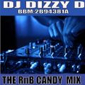RnB CANDY MIX - DJ DIZZY D