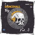 A Dancehall Ting Vol. 3