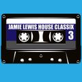 Jamie Lewis House Classix 3