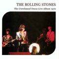 Rolling Stones - The Never Released 1972-1973 Live Album