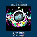 80's Remix 50 - DjSet by BarbaBlues