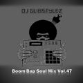 DJ GlibStylez - Boom Bap Soul Mix Vol.47 (Chilled Hip Hop Soul & Lo-Fi Beats)