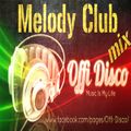 Melody Club Mix - mixed by Offi
