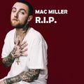 Mac Miller - A Tribute Mix to Mac Miller R.I.P.