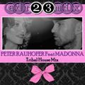 PETER RAUHOFER Feat MADONNA (adr23mix) Tribute Club Mix