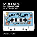 Sheroes Mixtape Memoir with Carmel Holt: Episode 2 - Brandy Clark