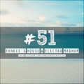 Yankee's House & Electro MashUp #51 (Best Of #50 - Vol. 01) (2015)