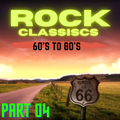 Rock Classics 60s-80s. Remastered Version #04