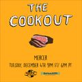The Cookout 128: Mercer