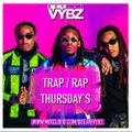 Trap / Rap Thursdays 01 [ Trap / Hip Hop / Rap ]
