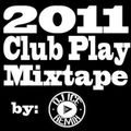 Club Play Mixtape (2011)