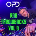 OPD RnB Throwbacks Vol 5 - Hip Hop - 90's - 00's Old Skool - Mash Up