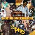 DJ PhD - Blends My Father Would Like