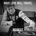 Have Love Will Travel #11 w/ John the Revelator + Nixbeat