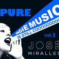 PURE INDIE vol.3 by José Miralles
