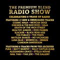 The Premium Blend Radio Show with Stuart Clack-Lewis - 8 Years of Radio Show with 17 New & Unrelease