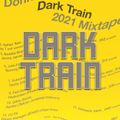 WCR - Dark Train C19#49 - Dohnavùr's Dark Train Mixtape - Kate Bosworth - 08-03-2021