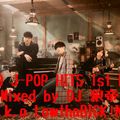 2020 J-POP HITS 1st Half /DJ 狼帝 a.k.a LowthaBIGK!NG