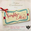 Naughty or Nice Riddim – Xplicit Entertainment - RideDiRiddim