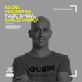 Magna Recordings Radio Show by Carlos Manaça 119 | Pete Tha Zouk [Portugal]