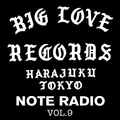 BIG LOVE NOTE RADIO VOL.9 (Jun.13th, 2021)