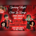 Opening Night at Club La Rouge 1/23/22