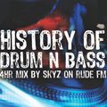 4Hr History of Drum n Bass mix live on Rude FM 