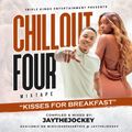 Chillout 4 (Kisses for breakfast) FT Rotimi | Mr Eazi | Gyakie | Bensoul | NSG | Nicki Minaj | Khali